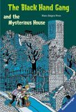 The Black Hand Gang And The Mysterious House. ( Ab 12 J.). Englische Ausgabe Mit Vielen Vokabeln