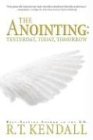 The Anointing: Yesterday, Today and Tomorrow