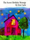 The Secret Birthday Message by Eric Carle