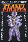 The Planet Pirates Omnibus by Anne McCaffrey