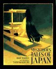 Mysterious Tales of Japan Mysterious Tales of Japan