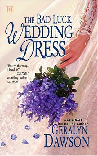 The Bad Luck Wedding Dress (Bad Luck Brides) Geralyn Dawson