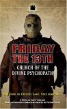 Friday the 13th: Church of the Divine Psychopath Friday the 13th: Church of the Divine Psychopath