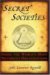 Secret Societies: Inside th...