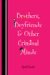 Brothers, Boyfriends & Other Criminal Minds by April Lurie Brothers, Boyfriends & Other Criminal Minds by April Lurie