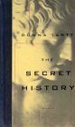 The Secret History by Donna Tartt The Secret History by Donna Tartt