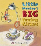 Little Monkey's Big Peeing Circus Little Monkey's Big Peeing Circus