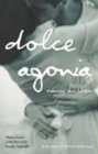 Dolce Agonia Dolce Agonia