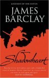 Shadowheart (Legends of the Raven, #2)