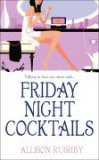 Friday Night Cocktails Friday Night Cocktails