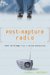 Post-Rapture Radio: Lost Writings from the Failed Revolution at the End of the Last Century