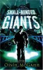 Small-Minded Giants