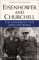 Eisenhower and Churchill: T...
