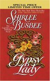 Gypsy Lady by Shirlee Busbee Gypsy Lady by Shirlee Busbee