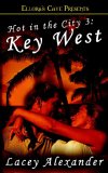 Key West (Hot in the City, #3) Key West (Hot in the City, #3)