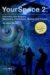 Your Space 2: Interviews Wi...