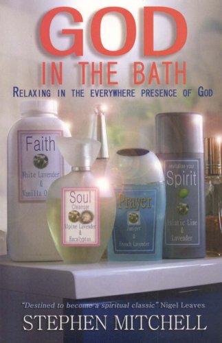 God in the Bath: Relaxing in the Everywhere Presence of God