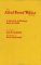The Alfred Russel Wallace Reader: A Selection of Writings from the Field