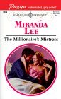The Millionaire's Mistress  (Passion, #3) (Harlequin Presents, #2026) 