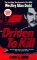 Driven To Kill