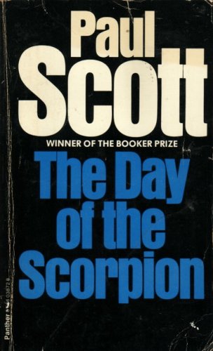 The Day Of The Scorpion by Paul Scott