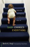 Baby Changes Everything: Embracing and Preparing for Motherhood After 35