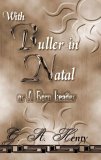 With Buller In Natal by G.A. Henty With Buller In Natal by G.A. Henty