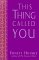 This thing called you (Hardcover)