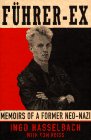 Führer-Ex: Memoirs of a Former Neo-Nazi Führer-Ex: Memoirs of a Former Neo-Nazi