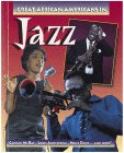 Great African Americans in Jazz Great African Americans in Jazz