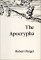 The Apocrypha by Robert Pinget The Apocrypha by Robert Pinget