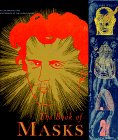 The Book of Masks: An Anthology of French Symbolist & Decadent Writing (Atlas Arkhive, #2)