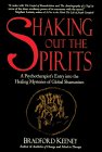 Shaking Out the Spirits Shaking Out the Spirits