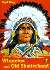 Winnetou Und Old Shatterhand. ( Ab 6 J.)