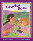 Gracias, Rosa Gracias, Rosa