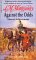 Against the Odds: Tales of Achievement (Mass Market Paperback)