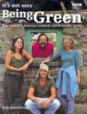It's Not Easy Being Green: A Family's Journey Towards Eco-Friendly Living