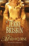 The Maid of Lorne by Terri Brisbin The Maid of Lorne by Terri Brisbin