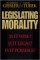 Legislating Moral...