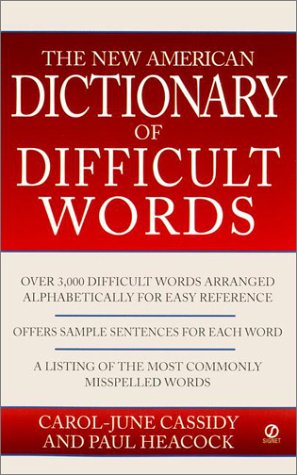 The New American Dictionary of Difficult Words