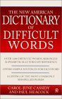 The New American Dictionary of Difficult Words