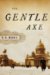 The Gentle Axe by R.N. Morris The Gentle Axe by R.N. Morris