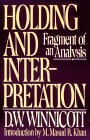 Holding and Interpretation: Fragment of an Analysis