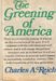 The Greening of America: How the Youth Revolution is Trying to Make America Livable (Hardcover)