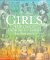 Girls: A History of Growing...