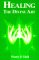 Healing, the Divine Art by Manly P. Hall Healing, the Divine Art by Manly P. Hall
