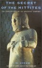 The Secret of the Hittites: The Discovery of an Ancient Europe