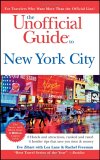 The Unofficial Guide to New York City The Unofficial Guide to New York City