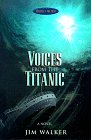 Voices from the Titanic
