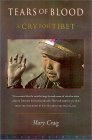 Tears of Blood: A Cry For Tibet